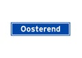 Oosterend isolated Dutch place name sign. City sign from the Netherlands.