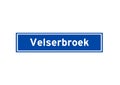 Velserbroek isolated Dutch place name sign. City sign from the Netherlands.