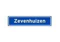Zevenhuizen isolated Dutch place name sign. City sign from the Netherlands.