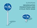 Isolated european segregated pedestrian and cycle path sign. Front and top view. Royalty Free Stock Photo