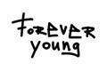 Isolated graffiti tag Forever young. Vector illustration.