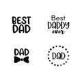 Isolated Happy fathers day set with black quotes on white backgrounds. Best dad. Congratulation label, badge vector. Royalty Free Stock Photo