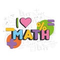 Isolated math lettering with mathematical operators Math class concept Vector