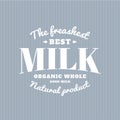 Isolated milk vector logo. White writing. Dairy emblem. Old school sticker.