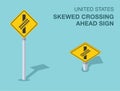 Isolated United States skewed crossing ahead sign. Front and top view. Royalty Free Stock Photo