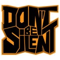 do not be silent Royalty Free Stock Photo
