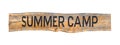 Isolated Wooden Summer Camp Sign Royalty Free Stock Photo