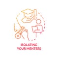 Isolating mentees red gradient concept icon