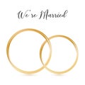 Isolted realistic Wedding gold rings with lettering WE ARE MARRIED