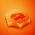 Isometric Bang boom, gun Comic text speech bubble balloon icon isolated on orange background. Orange hexagon button