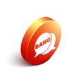 Isometric Bang boom, gun Comic text speech bubble balloon icon isolated on white background. Orange circle button