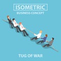 Isometric business people playing tug of war