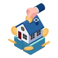 Isometric Businessman Hand Insert Coin Into House