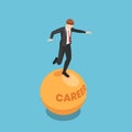 Isometric businessman stand and balancing on unstable career ball