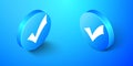 Isometric Check mark icon isolated on blue background. Tick symbol. Blue circle button. Vector