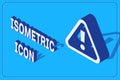 Isometric Exclamation mark in triangle icon isolated on blue background. Hazard warning sign, careful, attention, danger Royalty Free Stock Photo