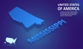 Isometric Mississippi State map on blue and glowing background. 3D Detailed Map in perspective with place for your text