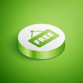 Isometric Price tag with an inscription Free icon isolated on green background. Badge for price. Promo tag discount