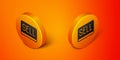 Isometric Sell button icon isolated on orange background. Financial and stock investment market concept. Orange circle