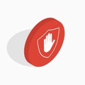 Isometric shield with hand block icon. Stop hand red prohibition isometric symbol