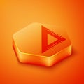 Isometric Triangular ruler icon isolated on orange background. Straightedge symbol. Geometric symbol. Orange hexagon