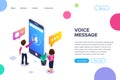 Isometric voice message concept. Use your phone to exchange voice messages. People communicate using modern technology