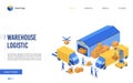 Isometric warehouse logistics vector illustration, cartoon flat website interface design for warehousing company with 3d