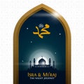 Isra & Mi`raj the night journey of prophet Muhammad poster. great mosque with holy light vector illustration for islam celebratio