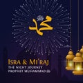 Isra & Mi`raj The Night Journey of prophet Muhammad poster template with traditional lantern lamp vector illustration background.