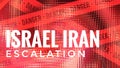 Israel Iran War Escalation News Header