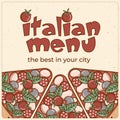 Italian menu lettering. Fast food piece Pizza. Poster, card, flyer, menu. Template for cafe, restaurant or food delivery