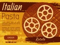 Italian pasta national cuisine cafe banner. Design for store ad, restaurant menu, dinner logo