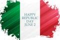 Italian Republic Day, june 2 holiday banner with brush stroke in colors of the national flag of Italy. Royalty Free Stock Photo
