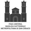 Italy, Ancona, Basilica Cattedrale Metropolitana Di San Ciriaco travel landmark vector illustration