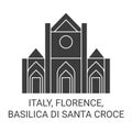 Italy, Florence, Basilica Di Santa Croce travel landmark vector illustration