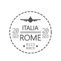 Italy, Rome Airport Destination Stamp, Passport Control, Immigration or Travel Visa Sign. International Border Departure