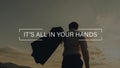 Its all in your hands sign