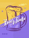 Its beer time. Hand lettering poster. llustration of beer glass.dea for beer festival