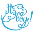 Its a boy lettering. Baby shower invitation Royalty Free Stock Photo