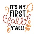 Its my first fall yall typography t-shirt design, tee print, t-shirt design