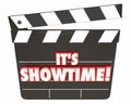 Its Showtime Movie Clapper Board Start Show Movie