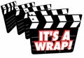 Its a Wrap Final Finished Complete Done Movie Clapper Boards