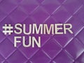 #Summerfun summer fun  message Royalty Free Stock Photo
