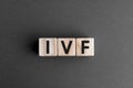 IVF - acronym from wooden blocks with letters