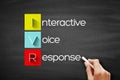 IVR - Interactive Voice Response acronym, technology concept background on blackboard