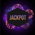 Jackpot advertisement template banner vector illustration. Fireworks bursting in various shapes and colors, sparkling Royalty Free Stock Photo