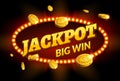 Jackpot gambling retro banner sign decoration. Big win billboard for casino. Winner sign lucky symbol template with coins money