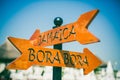 Jamaica and Bora Bora direction sign