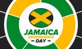 Jamaica Independence Day. Independence of Jamaica. Holidayy of freedom. Celebrated in August 6. Jamaica flag. Vector poster Royalty Free Stock Photo