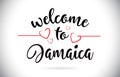 Jamaica Welcome To Message Vector Text with Red Love Hearts Illustration.